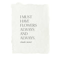 I must have flowers note card
